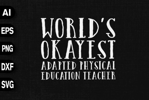 Adapted Physical Education Teacher Graphics for T-Shirt Designs