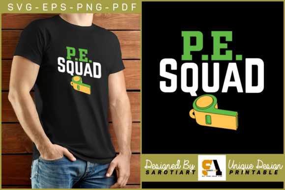 P.E. Squad T-shirt Printable Design SVG for Crafts and Graphics