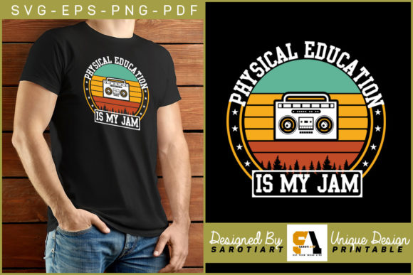 Physical Education is My Jam Funny Shirt Graphics for Crafts